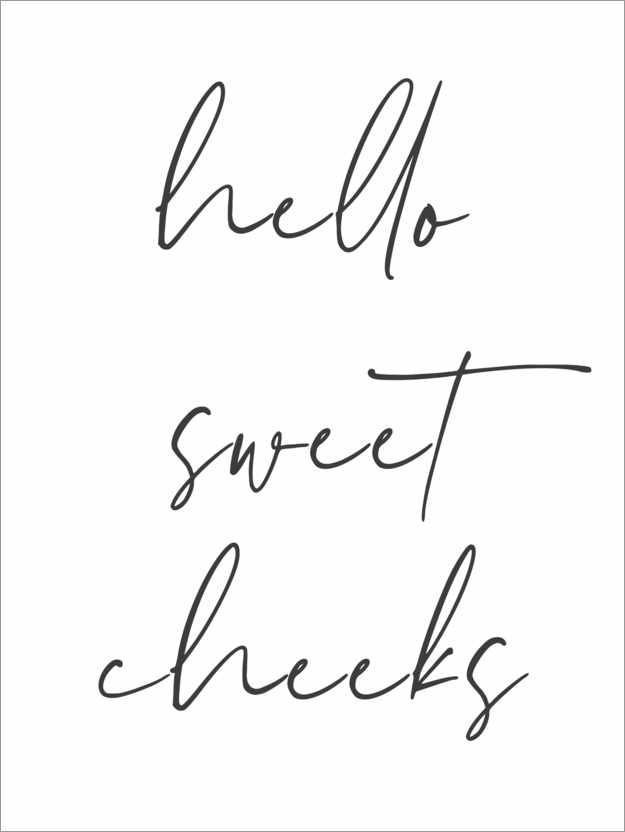 Póster Hello sweet cheeks
