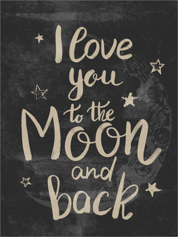 Plakat I love you to the moon and back