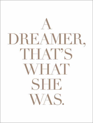 Poster A Dreamer, Thats's What She Was
