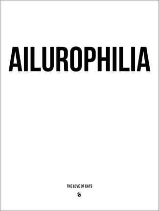 Wall print  Ailurophilia - The Love of Cats - Typobox