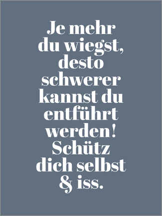 Wandbild  Je mehr du wiegst I - Typobox