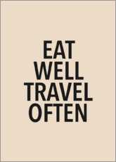 Poster Eat well, travel often