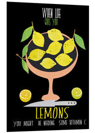 Foam board print When life gives you lemons - Taika Tori