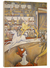 Stampa su legno  Il circo - Georges Seurat