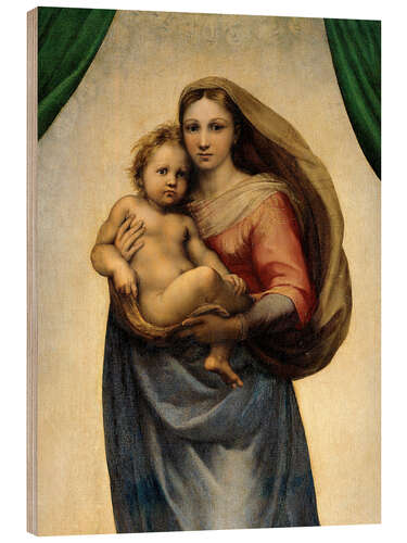 Wood print Sistine Madonna