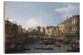 Tableau en bois  Grand Canal et le pont du Rialto - Antonio Canaletto