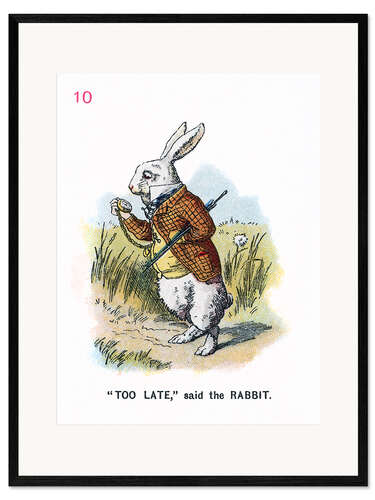 Inramat konsttryck Too Late, said the Rabbit