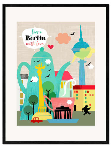 Gerahmter Kunstdruck From Berlin with love