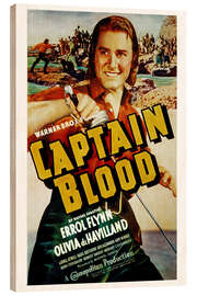 Stampa su legno CAPTAIN BLOOD, Errol Flynn, 1935