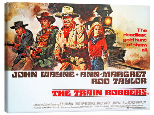 Canvas print THE TRAIN ROBBERS, Rod Taylor, Ben Johnson, John Wayne, Ann-Margret, 1973