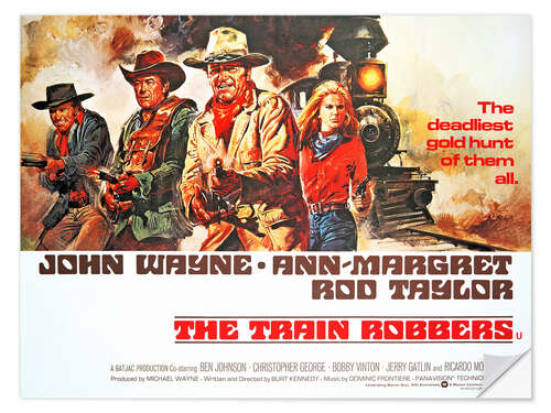 Vinilo para la pared THE TRAIN ROBBERS, Rod Taylor, Ben Johnson, John Wayne, Ann-Margret, 1973