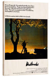 Wood print BADLANDS, Martin Sheen, Sissy Spacek, 1973