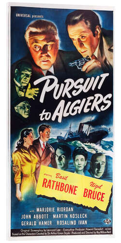 Acrylic print PURSUIT TO ALGIERS, Basil Rathbone, Nigel Bruce, Marjorie Riordan, Rosalind Ivan, Martin Kosleck, Jo