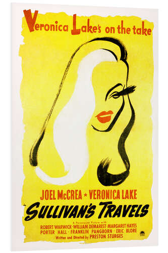 Foam board print Sullivans Travels, Veronica Lake, (poster art) 1941