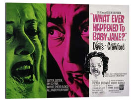 Aluminium print What Ever Happened to Baby Jane?