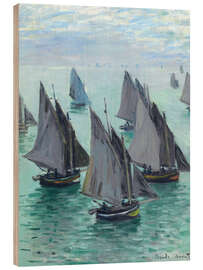 Tableau en bois  Bateaux de pêche par temps calme - Claude Monet