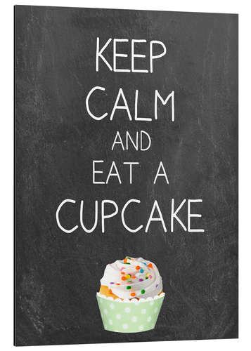 Alubild Keep calm and eat a cupcake auf Tafel Hintergrund