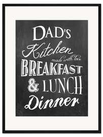 Gerahmter Kunstdruck Dad's Kitchen
