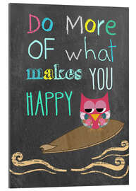 Gallery print Do More of What Makes You Happy I