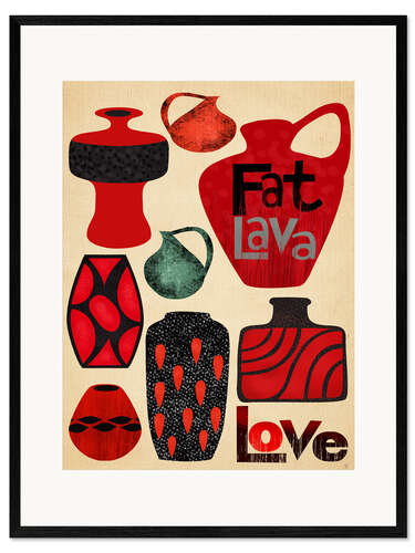 Ingelijste kunstdruk Fat Lava Love
