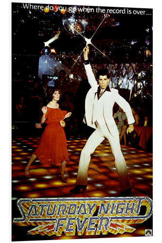 Hartschaumbild Saturday Night Fever