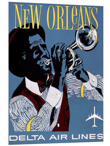 Foam board print Fly to New Orleans