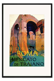 Gerahmter Kunstdruck Italien - Rom, Mercato Di Traiano