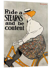 Foam board print Ride a Stearns and be content