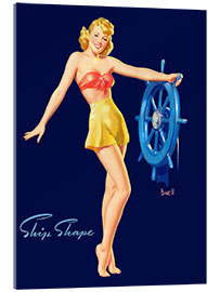 Acrylic print Pin Up - Ship Shape