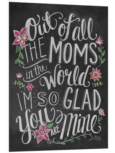 Foam board print The best mom of the world