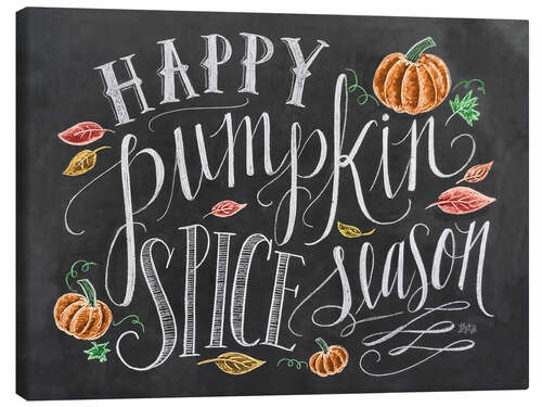 Canvas print Happy Pumpkin Spice Season