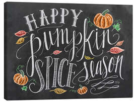 Canvas print Happy Pumpkin Spice Season - Lily &amp; Val
