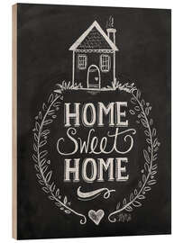 Wood print Home Sweet Home