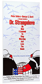 Foam board print DR. STRANGELOVE OR: HOW I LEARNED TO STOP WORRYING AND LOVE THE BOMB