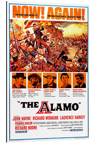 Aluminium print THE ALAMO, John Wayne, Richard Widmark, Laurence Harvey, Frankie Avalon, Richard Boone