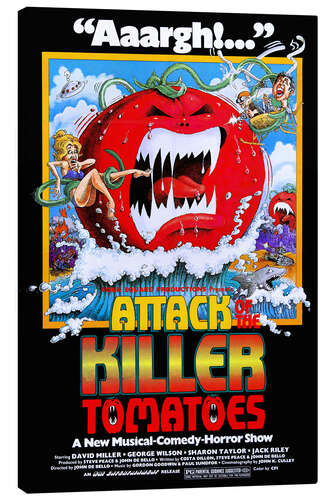 Canvas print Attack of the Killer Tomatoes