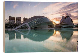 Wood print City of Arts and sciences, Valencia, Spain