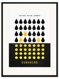 Gerahmter Kunstdruck After rain comes sunshine