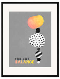 Gerahmter Kunstdruck Find your balance - Elisabeth Fredriksson