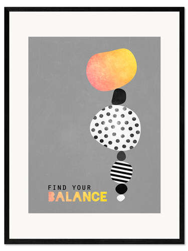 Kunsttryk i ramme Find your balance