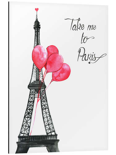 Aluminium print Take me to Paris