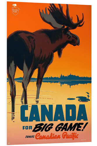 Foam board print Canada travel for big game