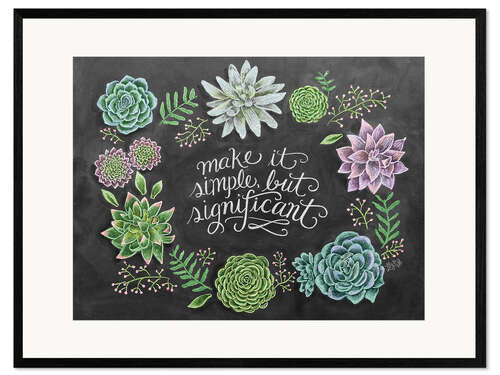 Framed art print Simple But Significant