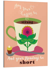 Magnettafel May your coffee be strong