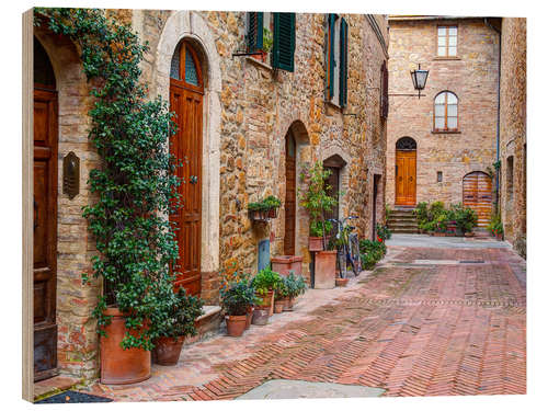 Wood print Picturesque alley in Pienza