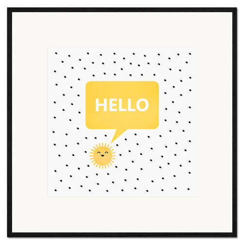 Framed art print Hello Sunshine