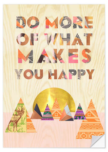 Vinilo para la pared Do More of What Makes You Happy II