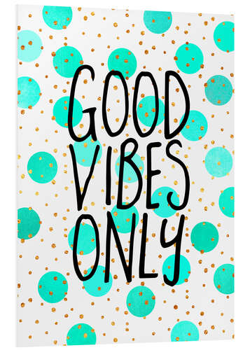 Tableau en PVC Good Vibes Only