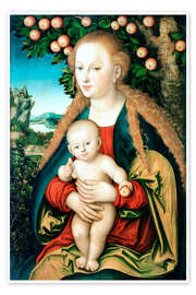 Poster  La Vierge et l&#039;Enfant Jésus sous le pommier - Lucas Cranach d.Ä.