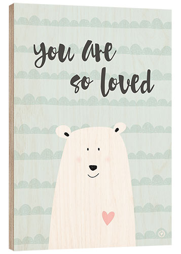 Obraz na drewnie You are so loved - Mint